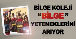 Bilge kolaji "Bilge" yeteneklerini arıyor