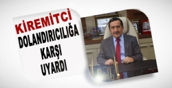 Kiremitci'den uyarı geldi!