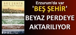 "Beş Şehir" beyazperdede!