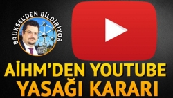 AİHM YouTube yasağı için kararını verdi