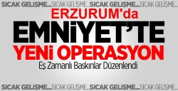 Erzurum'da 11 gözaltı!