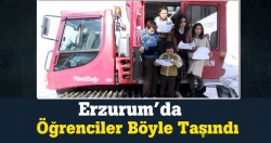 Erzurum'da öğrenciler böyle taşındı!