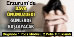 Tecavüz davasında yeni tutuklamalar!