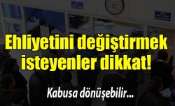 Ehliyetimi nasıl değiştiremedim