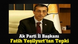 Yeşilyurt'tan tepki geldi!