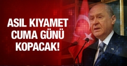 MHP'de asıl kıyamet Cuma günü