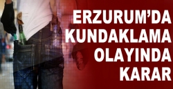 Erzurum'da kundaklama olayında karar