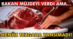 Et açıklaması henüz tezgaha yansımadı