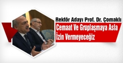 Rektör Adayı Çomaklı net konuştu!