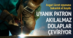 Uyanık patronlar 300 TL’ye göz dikti!