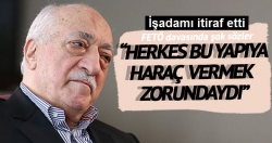 Gülen’e haraç vermedim diye...