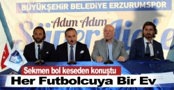 Sekmen'den futbolculara daire sözü