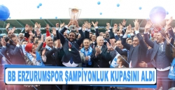 BB Erzurumspor şampiyonluk kupasını aldı