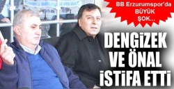 B.B Erzurumspor'da istifa depremi