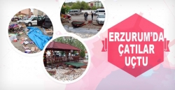 Erzurum'da çatılar uçtu