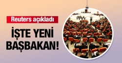 İşte Türkiye'nin yeni Başbakanı!