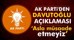 AK Parti'den Davutoğlu açıklaması!