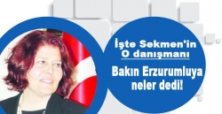 İşte Erzurum'a hakaret eden danışman!