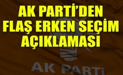 AK Parti'den erken seçim açıklaması!