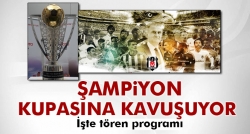 Beşiktaş kupasına kavuşuyor!