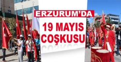 Erzurum'da 19 Mayıs çoskusu