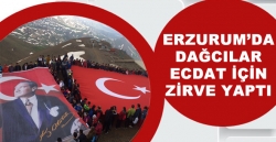 Erzurum'da dağcılar ecdat için zirve yaptılar
