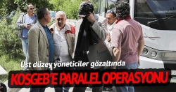 KOSGEB’e paralel operasyonu!