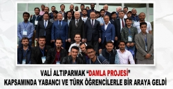 Yabancı ve Türk öğrencilerle bir araya geldi