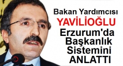 Bakan Yardımcısı Yavilioğlu Erzurum'da