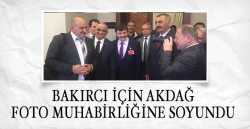 Bakan Akdağ Foto muhabiri oldu!