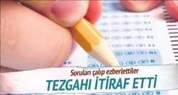 Soruları çalıp ezberlettiler