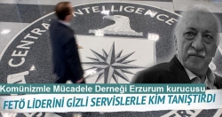 Gülen mi CIA’yı buldu CIA mı Gülen’i!