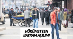 Hükümet ten bayram açılımı!