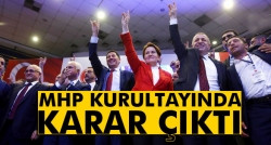 MHP kurultayında karar çıktı!