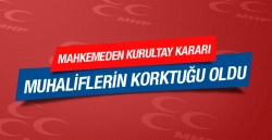 MHP kongresine yürütmeyi durdurma kararı!