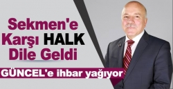 Halk dile geldi!