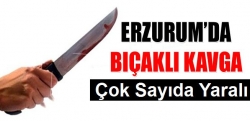 Erzurum'da bıçaklı kavga: 7 yaralı