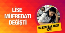 Lise müfredatı değişti