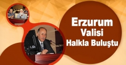 Erzurum Valiliği’nde halk günü!