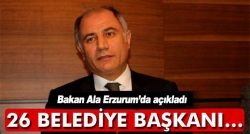 Bakan Ala, Erzurum'da açıkladı!