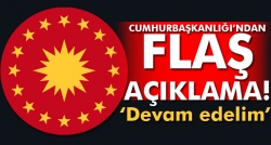 Cumhurbaşkanlığı'ndan flaş açıklama