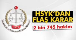 2745 hakim açığa alındı!