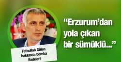 Hacıosmanoğlu'ndan bomba Gülen yorumu!