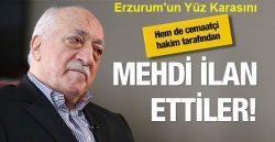 FETÖ lideri Gülen'i mehdi ilan etti