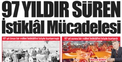 97 YILDIR SÜREN İstiklâl Mücadelesi!