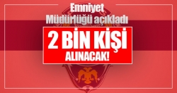 2 bin kişi alınacak