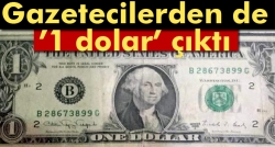 Aranan gazetecilerin evlerinde 1 dolar bulundu