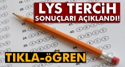 LYS tercih sonuçları açıklandı