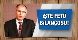 İçişleri Bakanı FETÖ bilançosunu açıkladı!