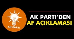 AK Parti’den Af Açıklaması!